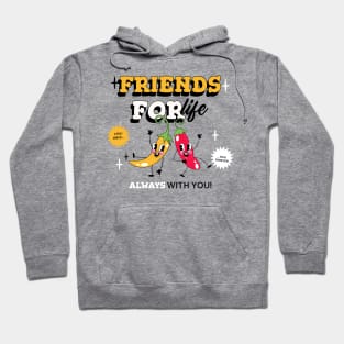 Friends For Life Hoodie